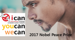 A STEP TOWARDS PEACE 2017 Nobel Peace Prize Why can ICAN win? United Nations Trump TPNW NPT Norwegian Nobel Committee Konstantin Kosachev Kim Jong-Un ICAN HWPL ground-breaking efforts Gandhi CTBT 2017 Nobel Peace Prize   