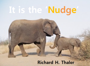 A STEP TOWARDS PEACE 2017 Nobel economics prize "Nudge your way!" Richard  H. Thaler Richard Thaler on 'Nudge' Remove the obstacles Pushing away from assumption make it easy. If you want to get people to do something Cass Sunstein Behavioral Science and Economics 2017 Nobel economics prize   