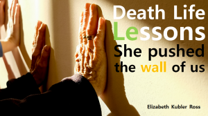 A STEP TOWARDS PEACE Death Life lessons teach you to be deeper stage 4 Lung cancer Life lessons Elisabeth Kubler-Ross depression denial Death Life lessons bargaining Anger acceptance.   