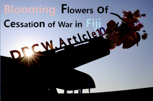 A STEP TOWARDS PEACE Peace education : Blooming Flowers of Cessation of War in Fiji What a peace day WARP Summit 2017 UN ECOSOC UN DPI Spreading a culture of peace Peace education Melanesia HWPL Fiji DPCW   