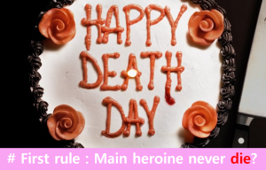 A STEP TOWARDS PEACE Happy death day to You : Break the Rules rule of horror movies Happy death day   