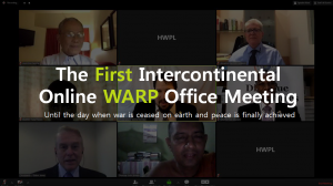 A STEP TOWARDS PEACE The 2nd HWPL Intercontinental Online WARP Office Meeting #1 What Religious Texts Tell You WeWantPeace WARP Offices WARP trustworthy scripture The 2nd HWPL Intercontinental Online WARP Office Meeting Religion Prophecy and Fulfillment Nobel Peace Prize HWPL DPCW Beginning and Origin of All Things Alliance of Religions   