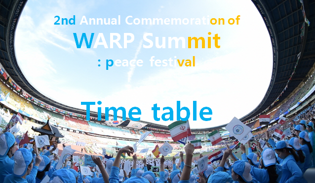 A STEP TOWARDS PEACE Peace is Coming!!! HWPL : 2nd Annual Commemoration of WARP Summit   