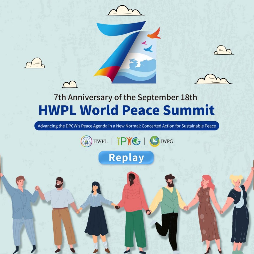 A STEP TOWARDS PEACE 2021 7th HWPL World Peace Summit Replay WARPsummit_7th Replay Peace Manheelee DPCW 918 WARP Summit 2021 HWPL World Peace Summit   