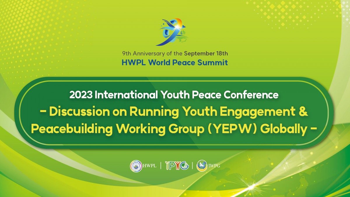A STEP TOWARDS PEACE 2023 International Youth Peace Conference (feat. IPYG & YEPW) YEPW IPYG peace letter campaign IPYG hwpl world peace summit 2023 HWPL World Peace Summit   